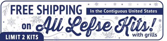 Free Shipping On All Lefse Grill Kits - Limit 2 Kits 6 Freeship On Lefse Grill Kits Mobile Limit 2 Kits